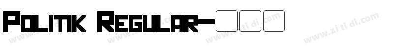 Politik Regular字体转换